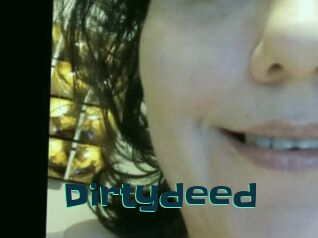 Dirtydeed