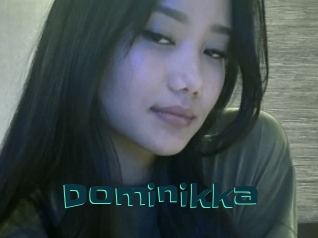 Dominikka