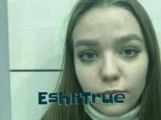 EshliTrue