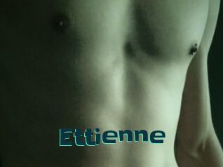 Ettienne