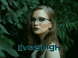 EvaSingh Live Cams