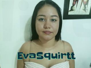 EvaSquirtt