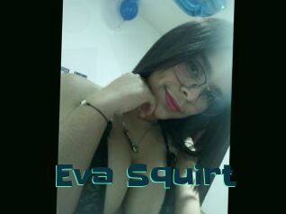 Eva_Squirt