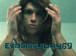 Evasissyboy69