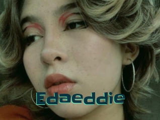 Edaeddie