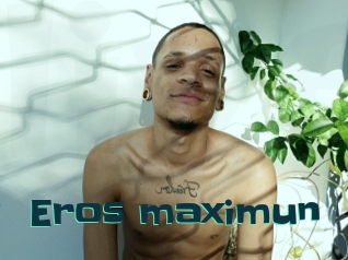 Eros_maximun