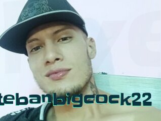 Estebanbigcock22