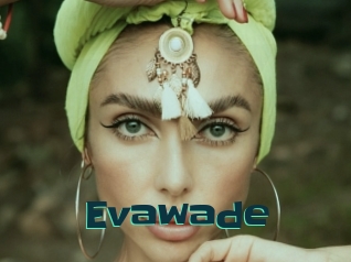 Evawade