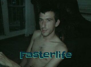 Fasterlife