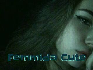 Femmida_Cute