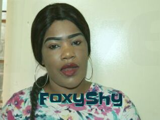 FoxyShy