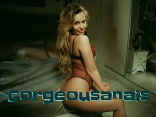 Gorgeousanais