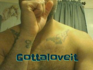 Gottaloveit