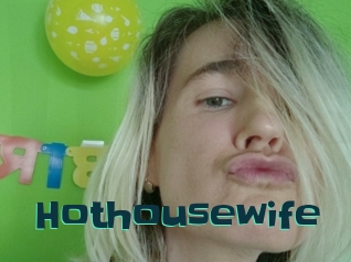 Hothousewife