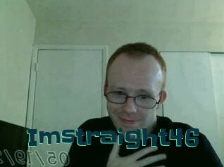 Imstraight46