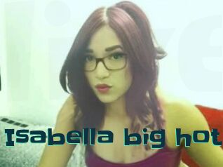 Isabella_big_hot