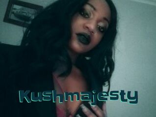 Kushmajesty