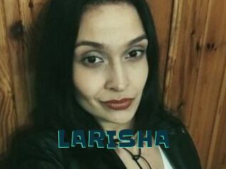 LARISHA