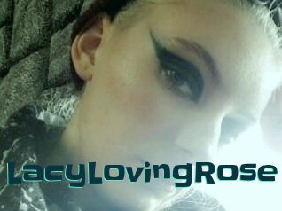 LacyLovingRose