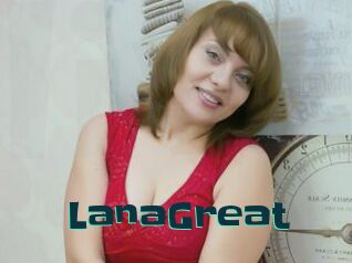 LanaGreat