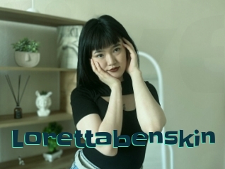 Lorettabenskin
