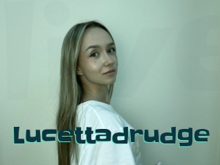 Lucettadrudge