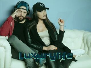 Luxurylife