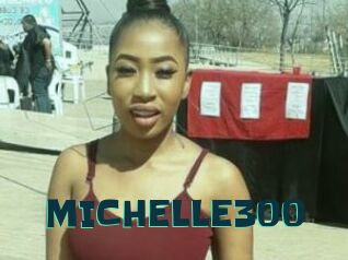 MICHELLE300