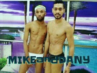 MIKEandDANY