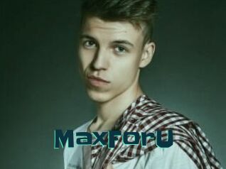 MaxForU