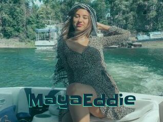 MayaEddie