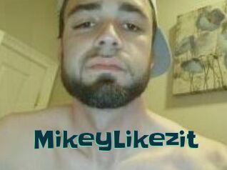 MikeyLikezit