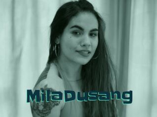 MilaDusang