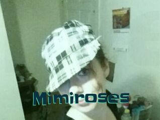 Mimiroses