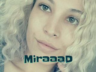 MiraaaD