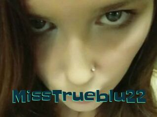 MissTrueblu22