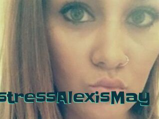 MistressAlexisMay