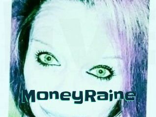 MoneyRaine