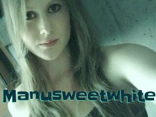 Manusweetwhite