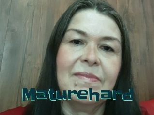 Maturehard