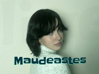 Maudeastes