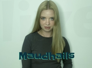 Maudhails