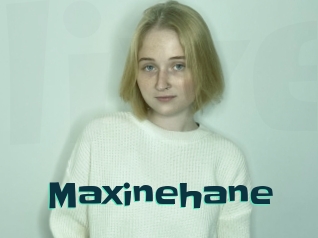 Maxinehane