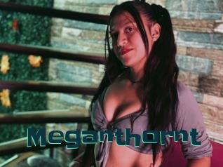 Meganthornt