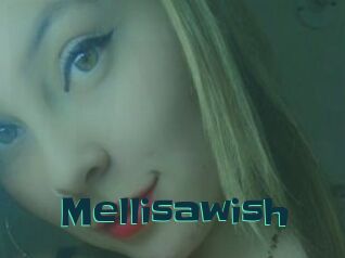 Mellisawish