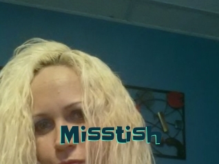 Misstish