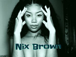 Nix_Brown