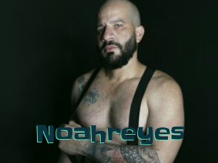 Noahreyes