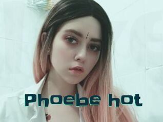 Phoebe_hot