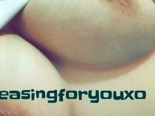 Pleasingforyouxo